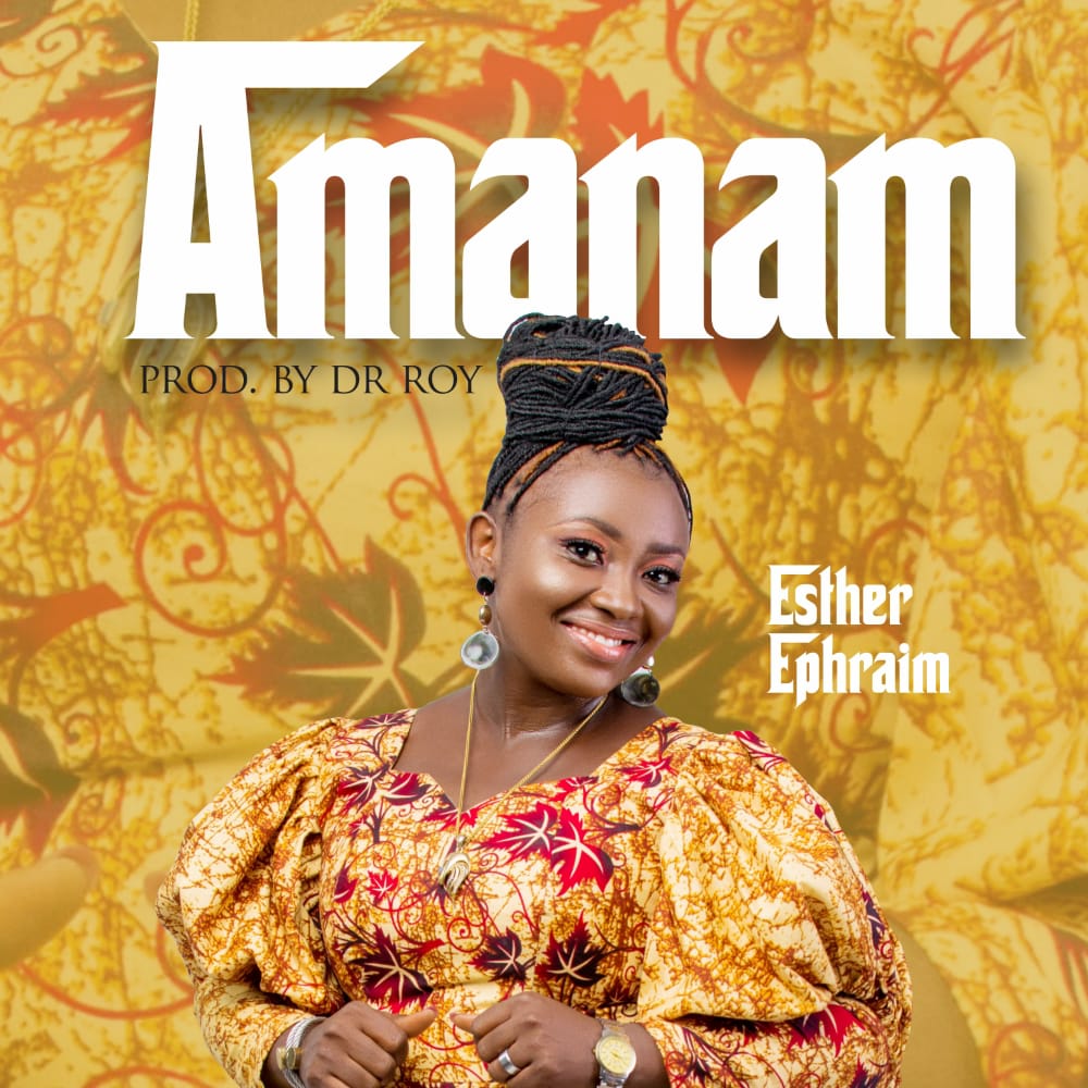 Amanam by Esther Ephraim