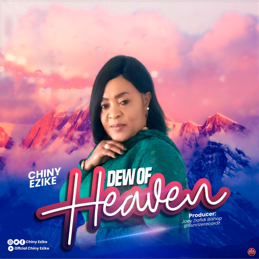 Dew of Heaven by Chiny Ezike