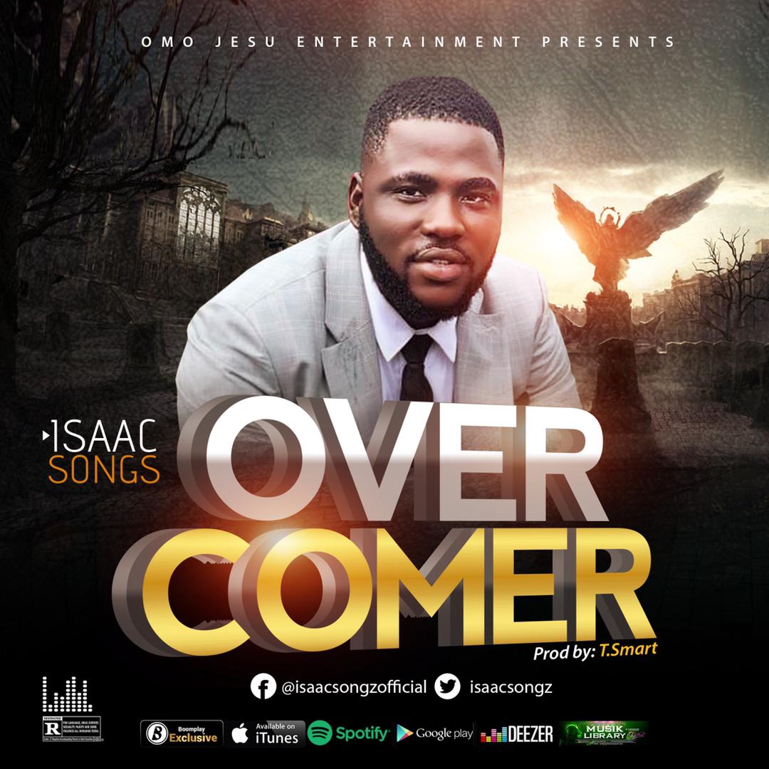 Overcomer by Isaac Songs