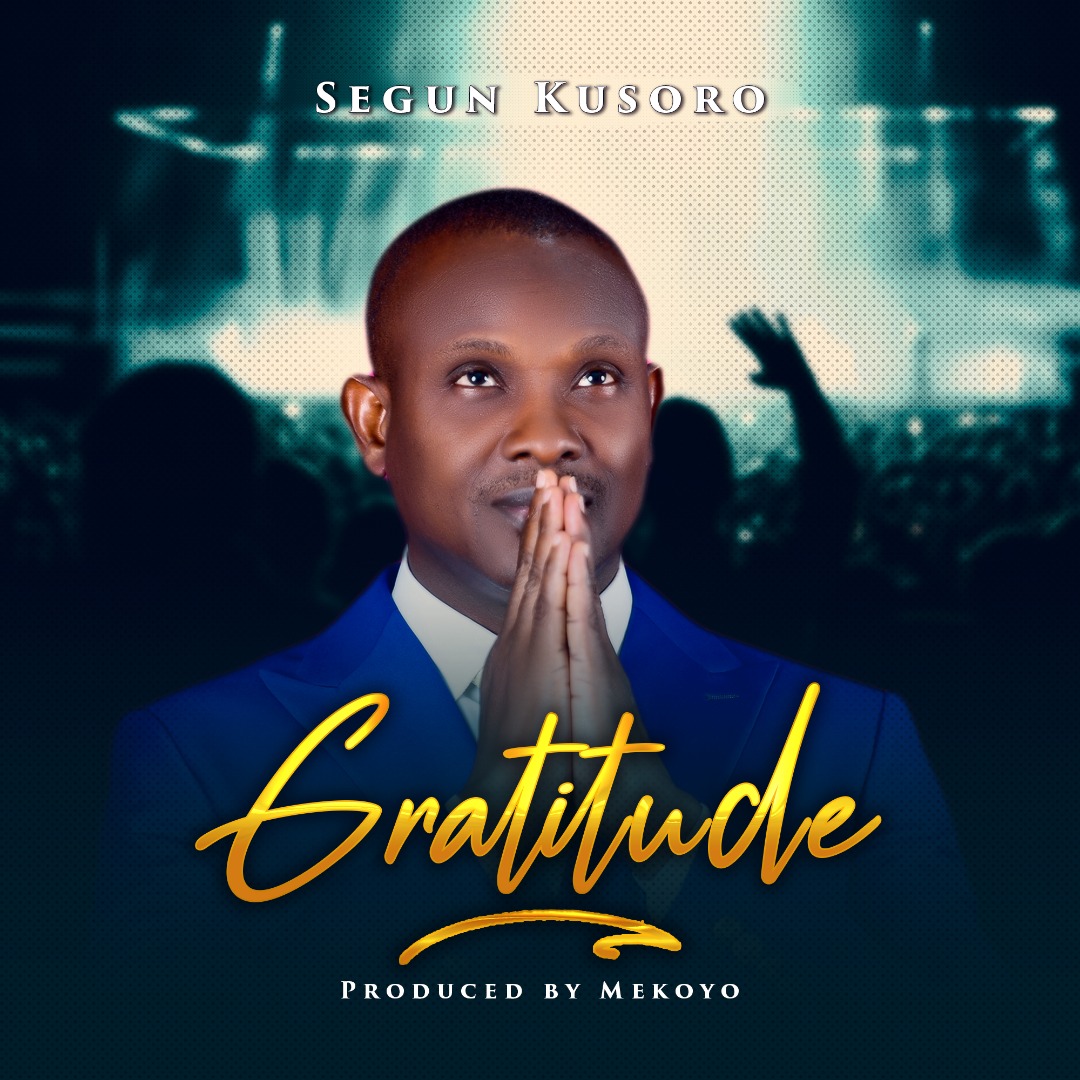 Gratitude by Segun Kusoro