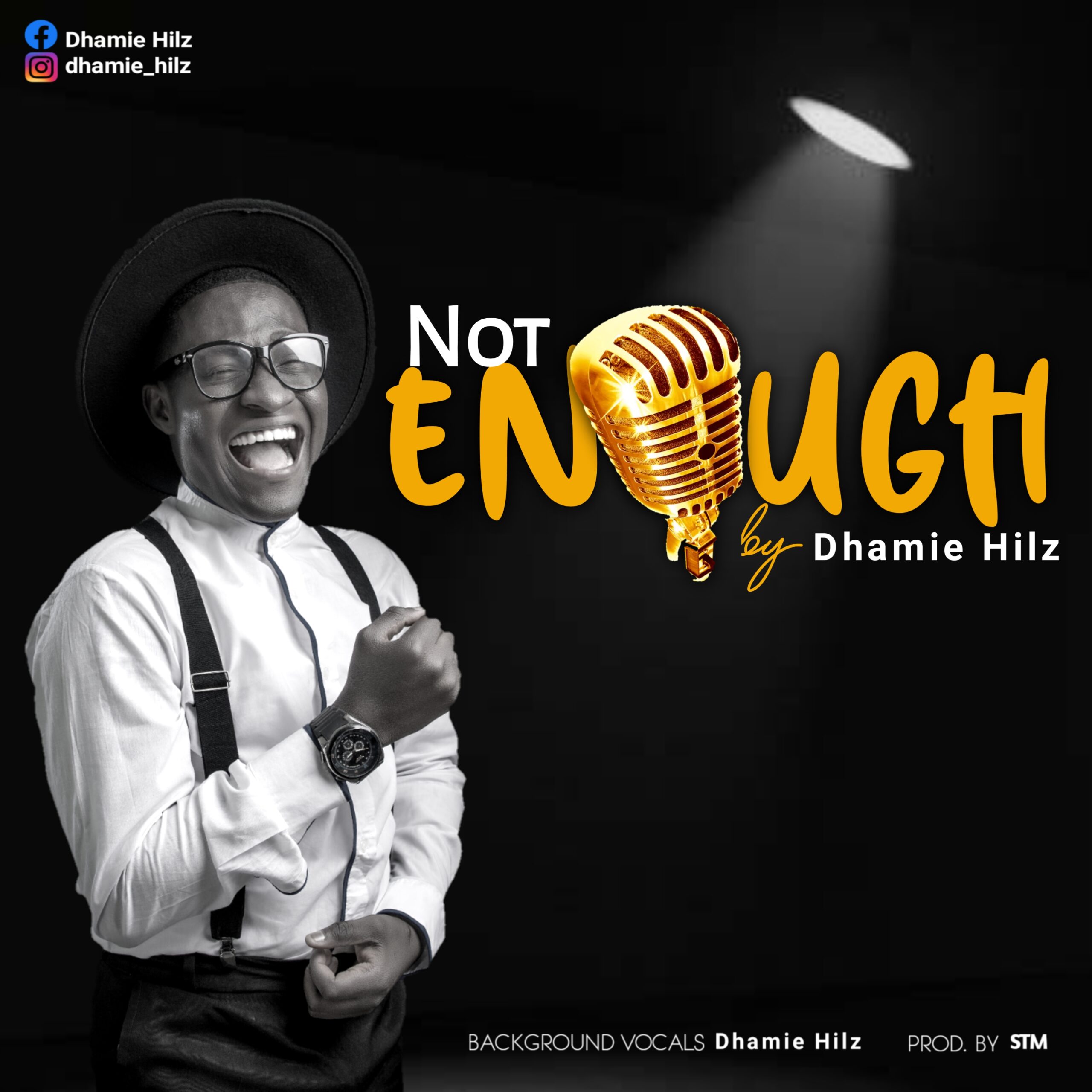 Not Enough by Dhamie Hilz