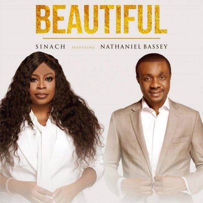Beautiful by Sinach ft Nathaniel Bassey