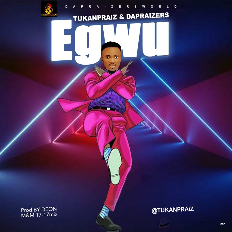 Egwu by Tukanpraiz