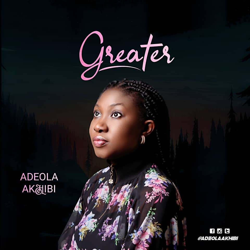 Greater by Adeola Akhibi