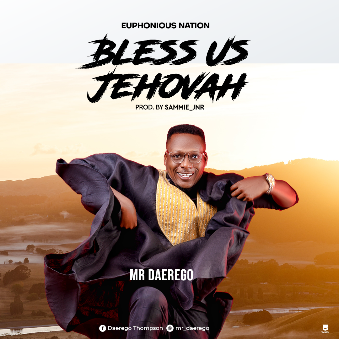 Bless Us Jehovah by Mr Daerego