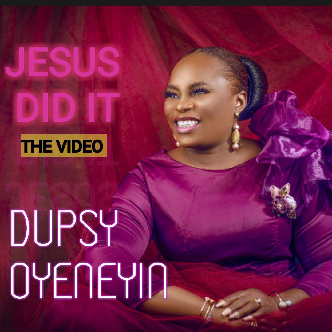 Jesus Did It by Dupsy Oyeneyin