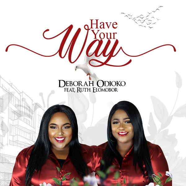 Have Your Way - Deborah Odioko