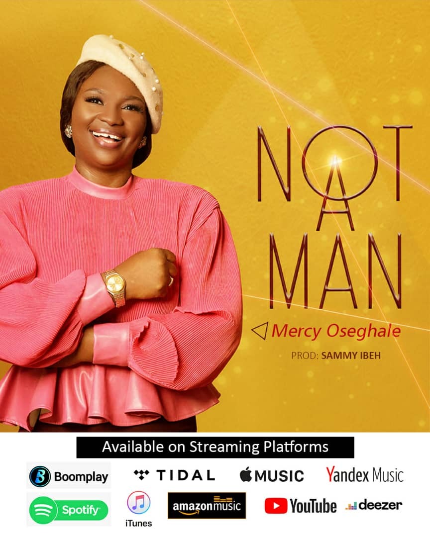 Not A Man - Mercy Oseghale