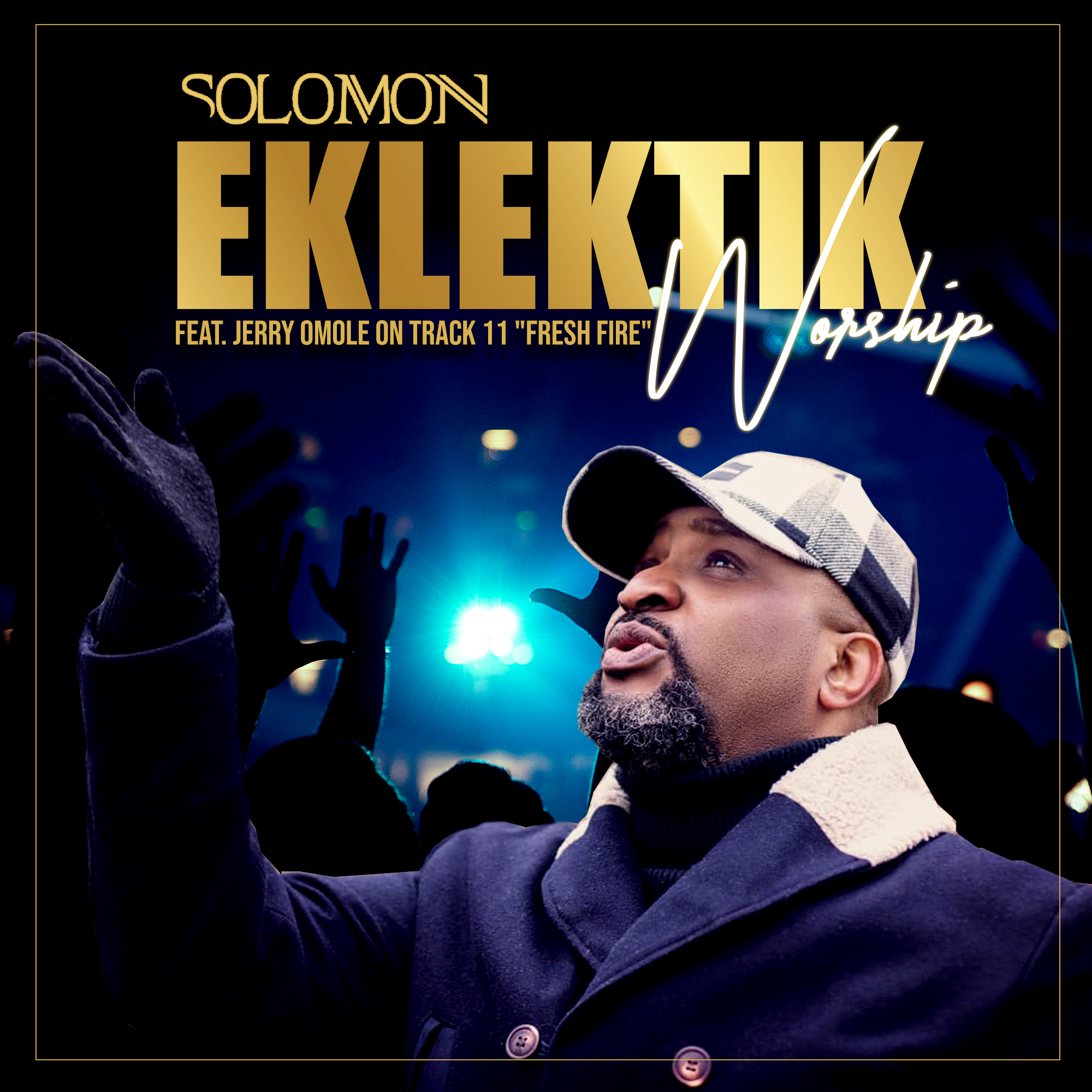 Eklektik Worship by Solomon