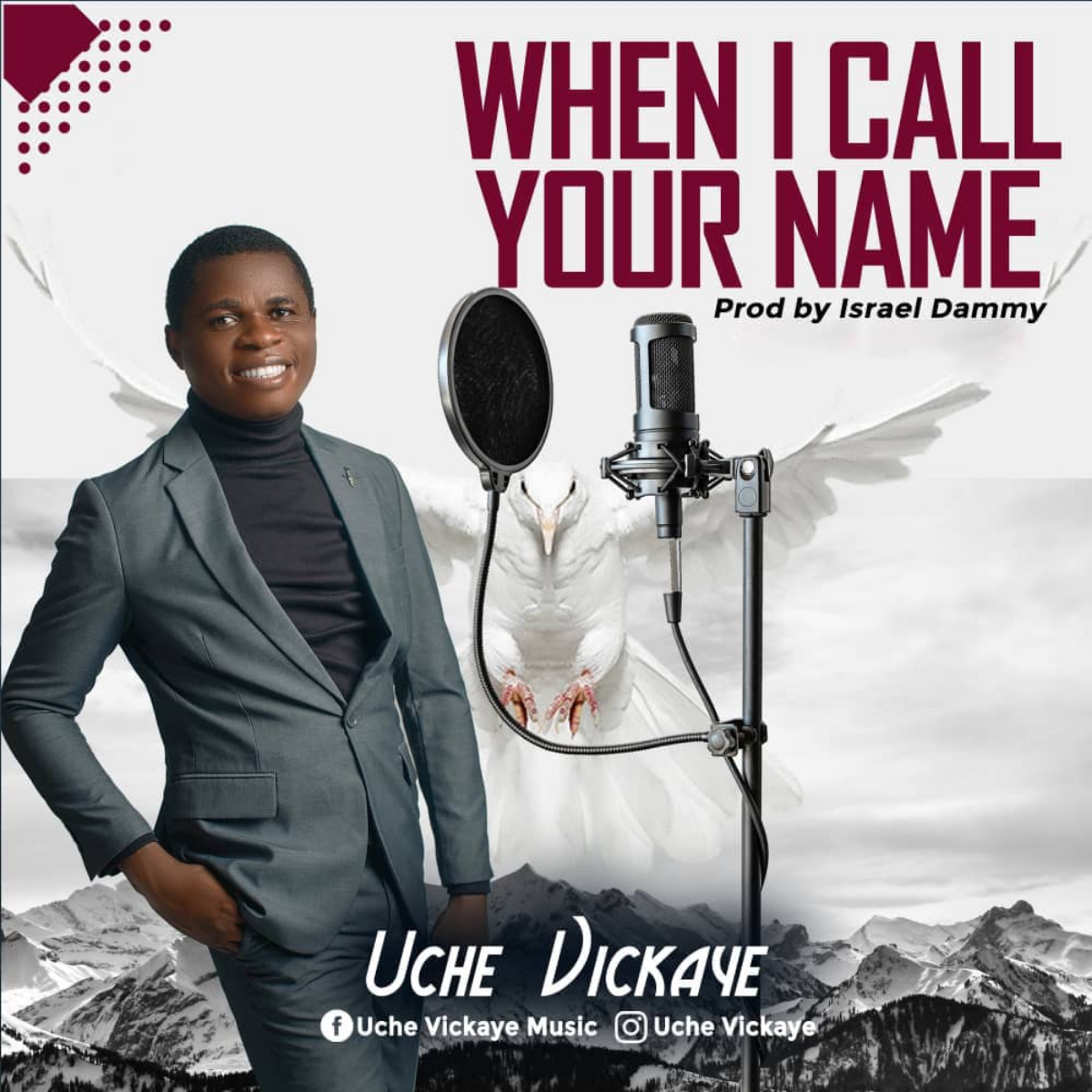 When I Call Your Name by Uche Vickaye