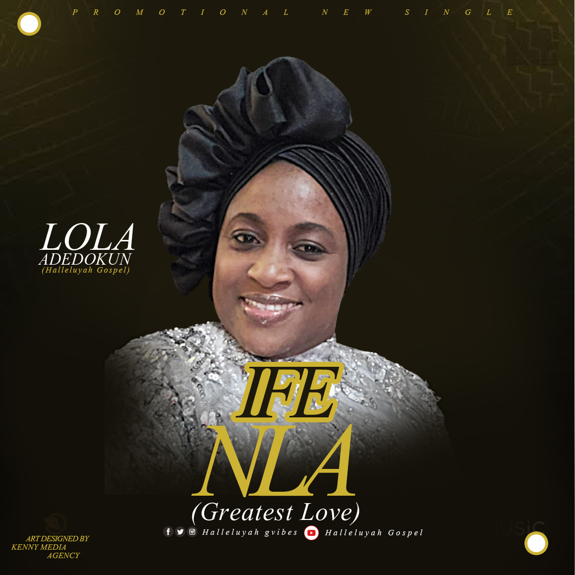 Ife Nla (Greatest Love) by Lola Adedokun