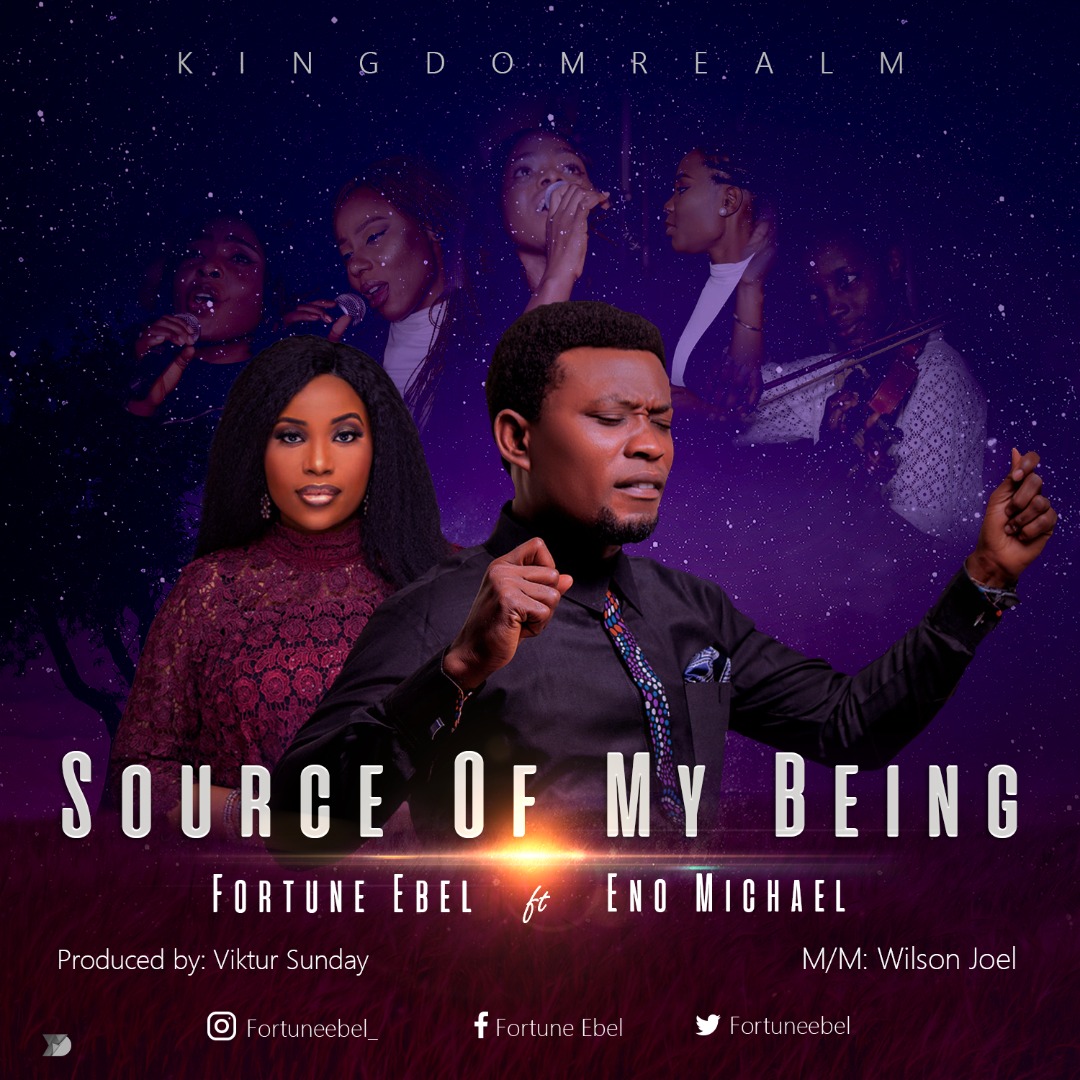 Source of Being by Fortune Ebel & Kingdom Realm Ft Eno Michael