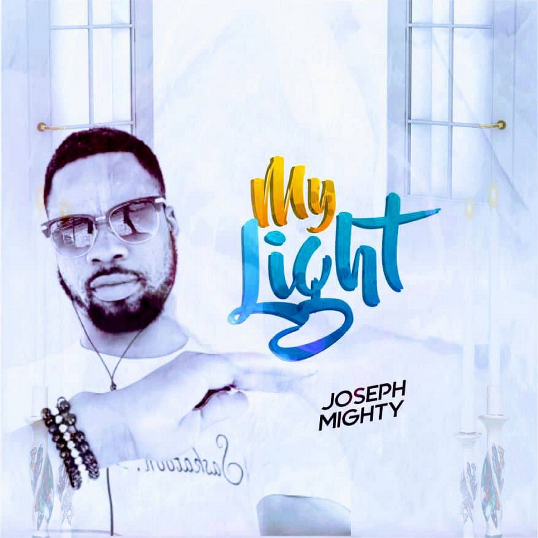 My Light by Joseph Mighty