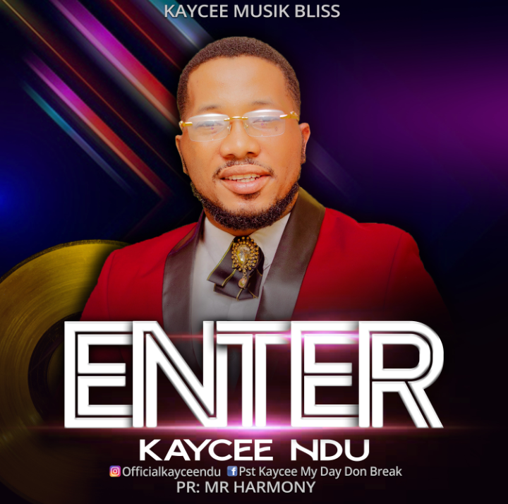 Enter - Kaycee Ndu
