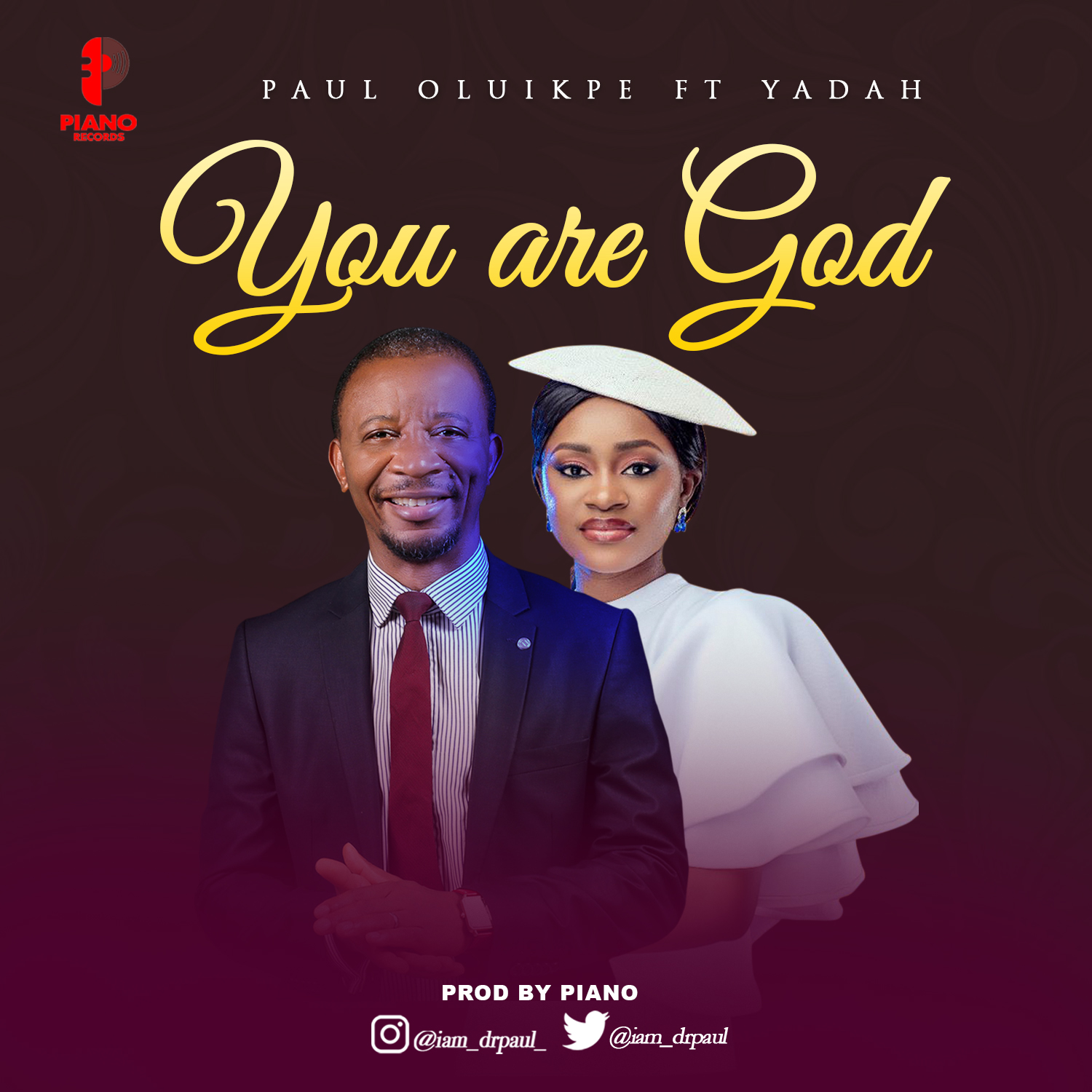 You Are God - Paul Oluikpe ft Yadah