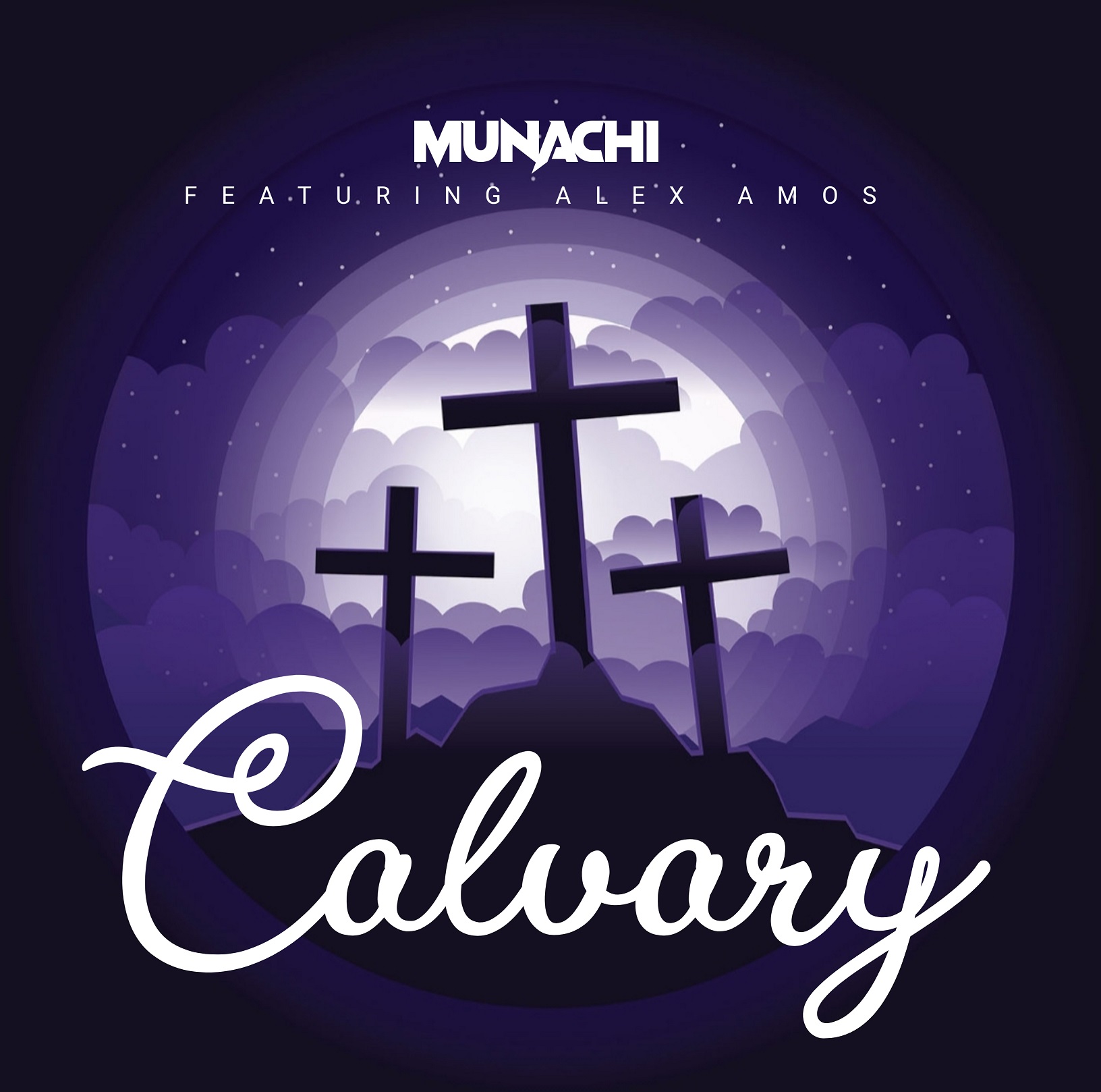 Calvary - Munachi Feat. Alex Amos