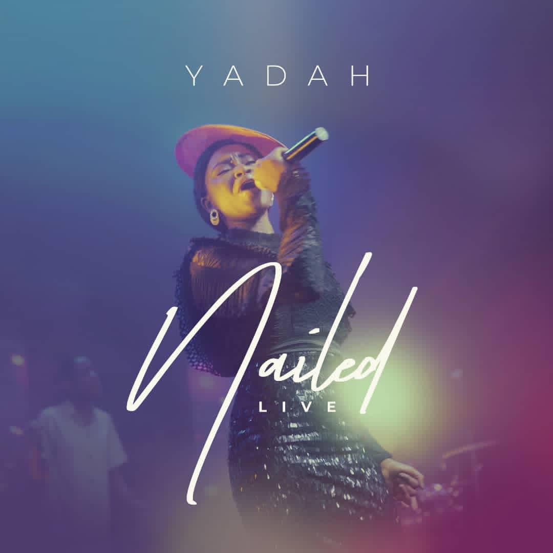 Nailed - Yadah