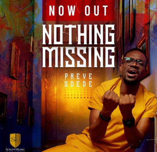 Nothing Missing - Preye Odede