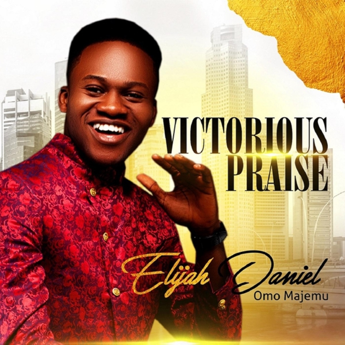 Victorious Praise - Elijah Daniel Omo Majemu (Album)