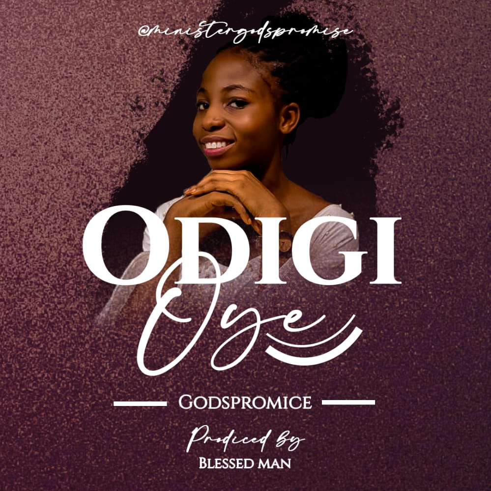 Odigi Oye by Godspromise