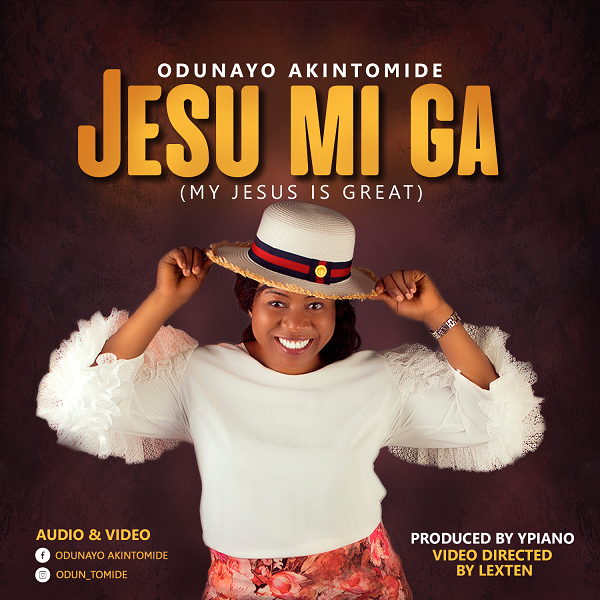 Jesu Mi Ga - Odunayo Akintomide