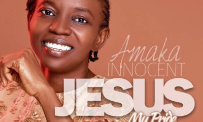 Jesus My Pride – Amaka Innocent