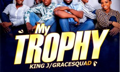 My Trophy - King J & GraceSquad
