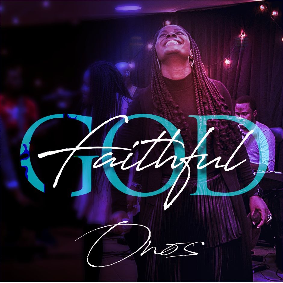 Faithful God - Onos Ariyo