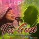 Too Good by Mr M & Revelation
