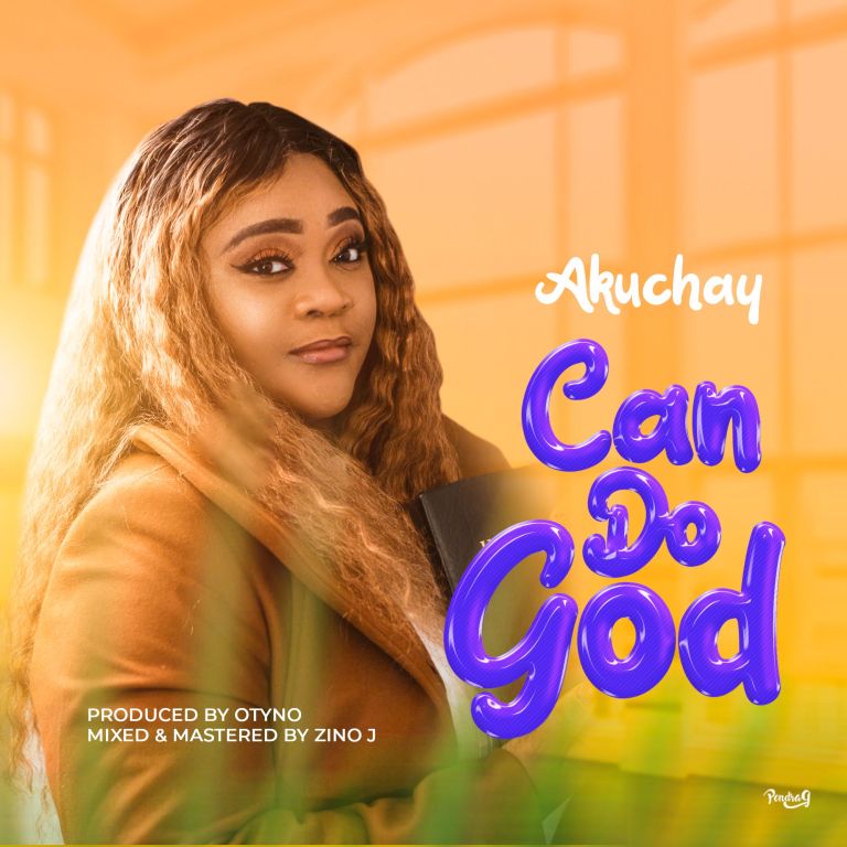 Can Do God - Akuchay