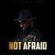 Not Afraid by Alex Amos Ft. Teekaywitty