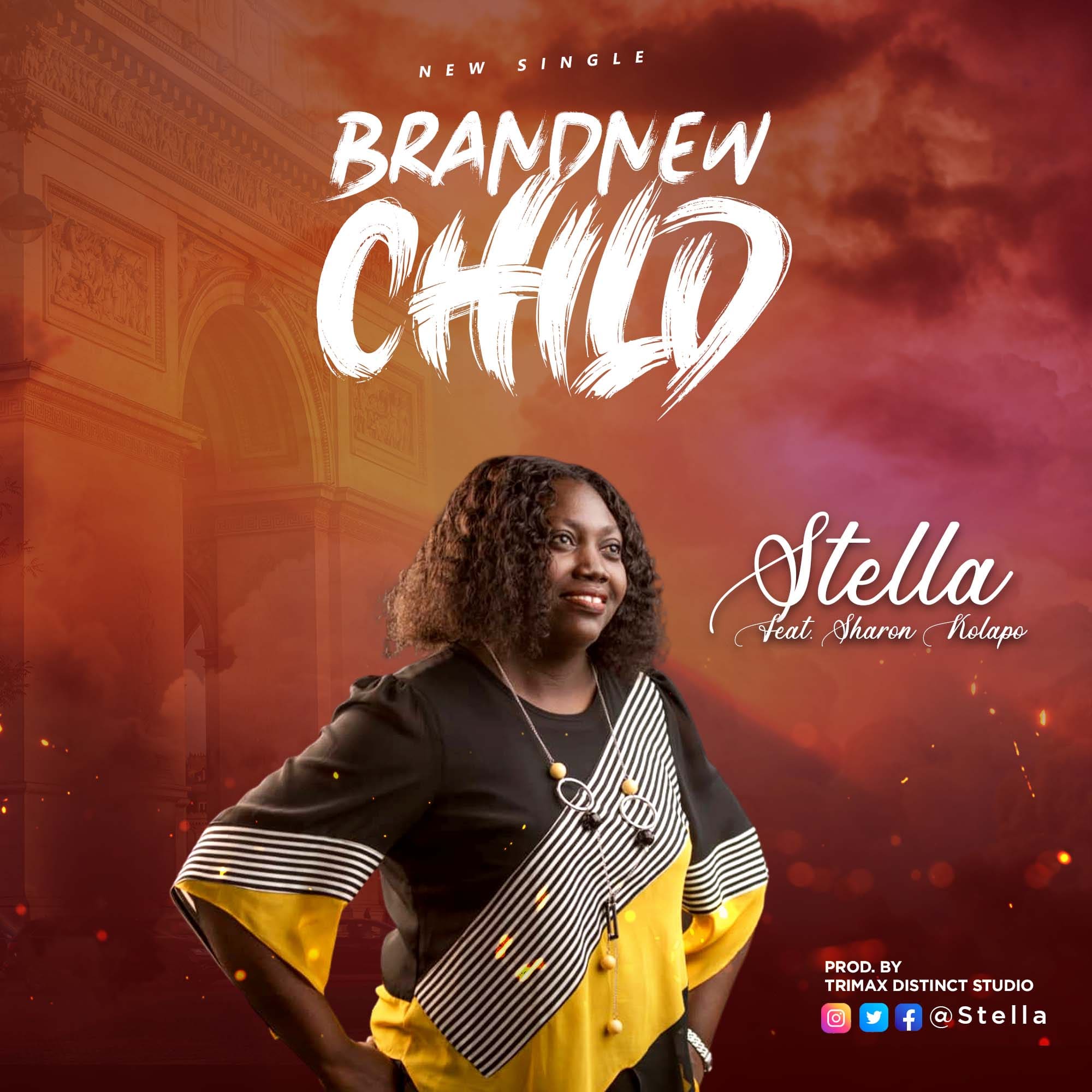 Brand New Child – Stella ft Sharon kolapo