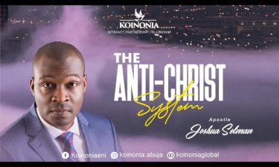 The AntiChrist System – Apostle Joshua Selman Nimmak