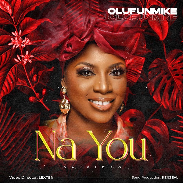 Na You - Olufunmike