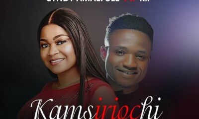 Kamsiriochi (What I ask God) - Cyndy Ft. Minstrel KI
