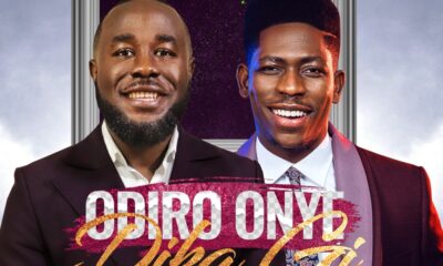 Odiro Onye Dika Gi by Dr Tj ft. Moses Bliss