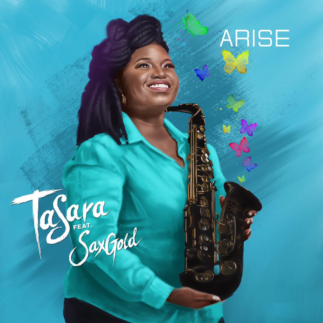 Arise by TaSara ft. SaxGold