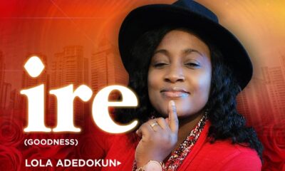 Ire Album by Lola Adedokun