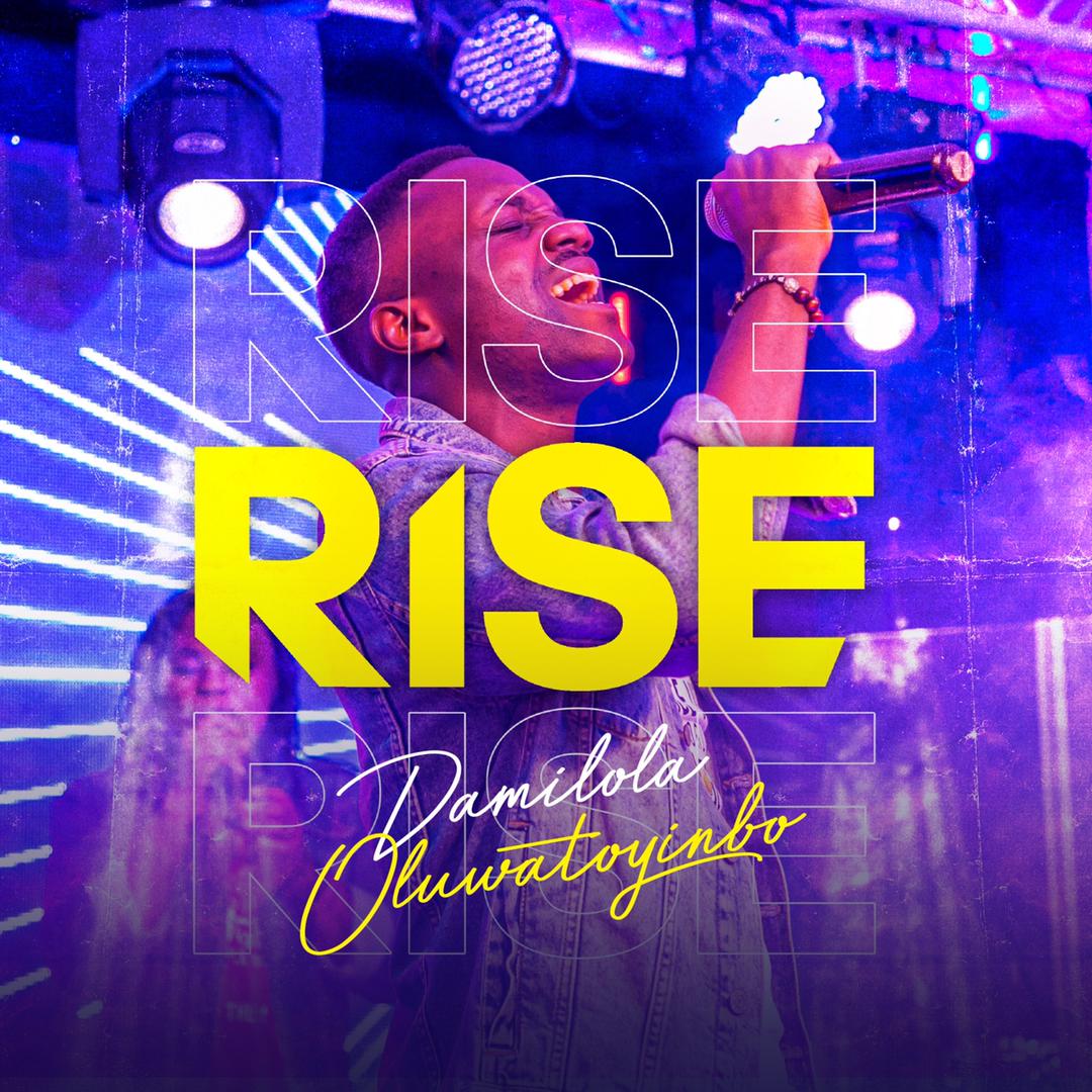 Rise - Damilola Oluwatoyinbo