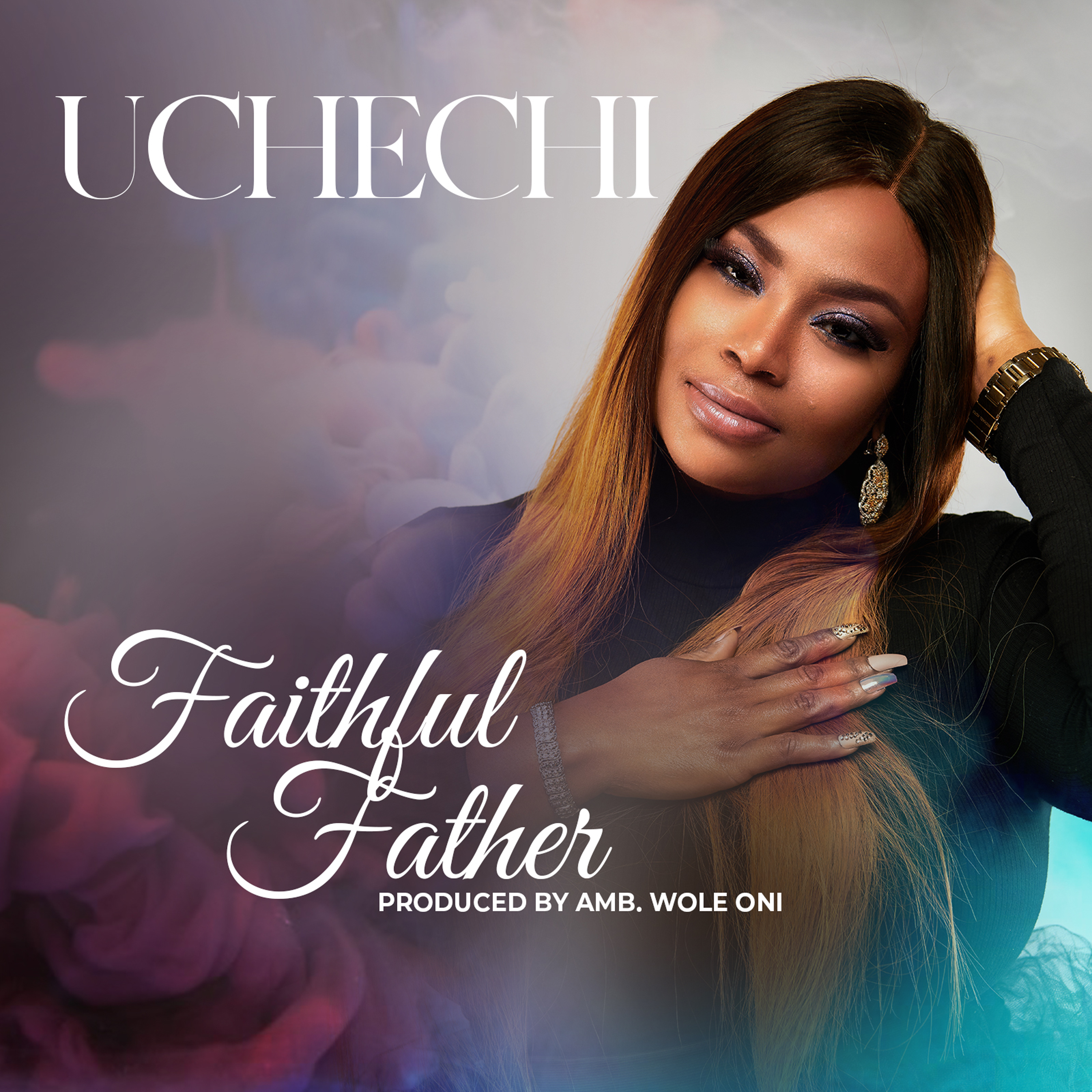 Faithful Father by Uchechi