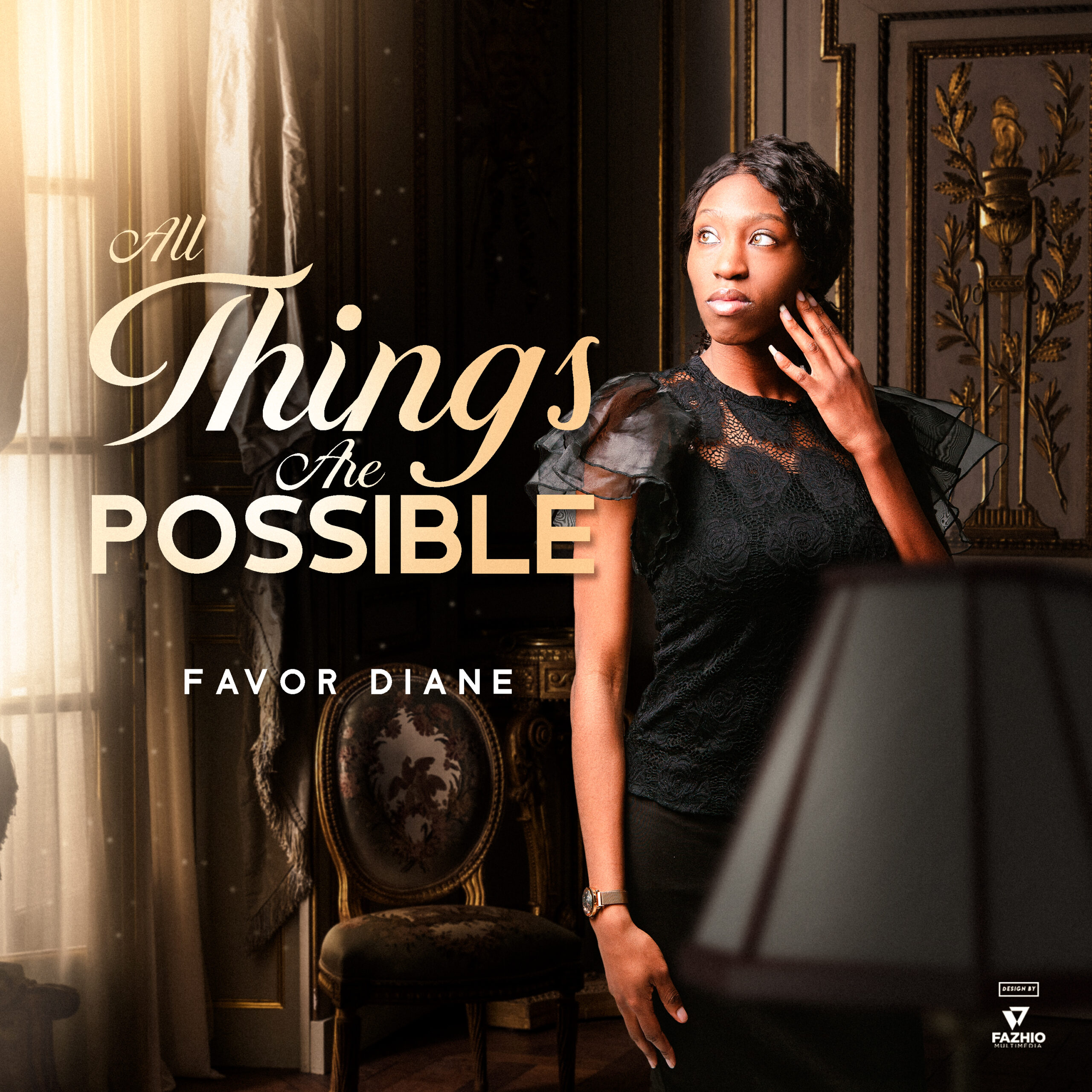 All Things Are Possible – Favor Diane