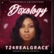 Doxology by T2 4 Real Grace