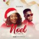 Noel by Eloho ft. Kingzkid