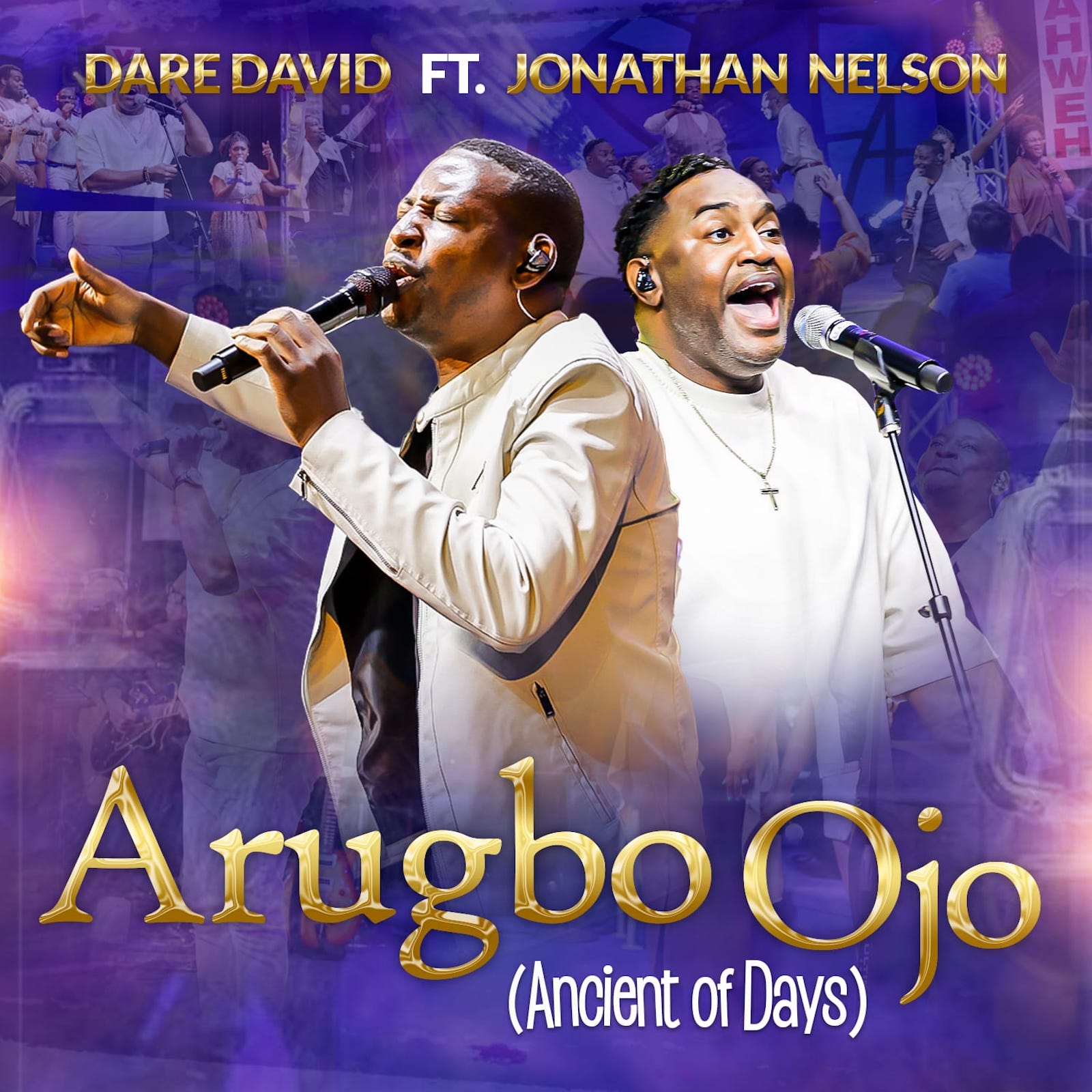 Arugbo Ojo by Dare David ft. Jonathan Nelson