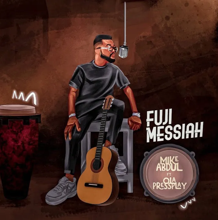 Fuji Messiah by Mike Abdul ft. Ola_PressPLAY
