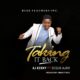 Taking It Back by AJ Kenny Ft. Segun Ajayi
