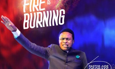 The Fire Is Burning by Pst Jude Osobase
