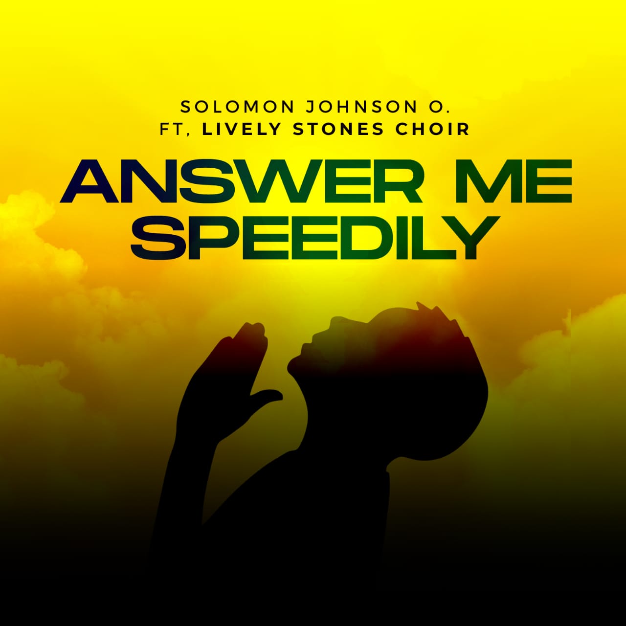 Answer Me Speedily - Solomon Johnson ft. Lively Stones Choir