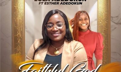 Music + Lyrics Video - Lola Adedokun Feat. Esther Adedokun - Faithful God