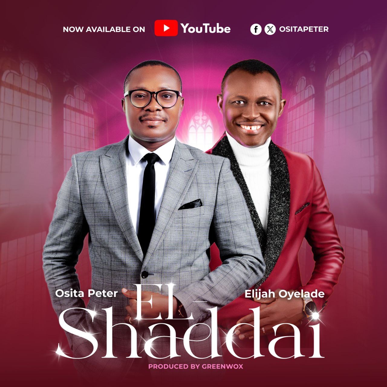 Music+Video: Osita Peter - El Shaddai Feat. Elijah Oyelade | @OsitaPeter_